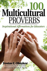 100 Multicultural Proverbs 1st Edition Inspirational Affirmations for Educators