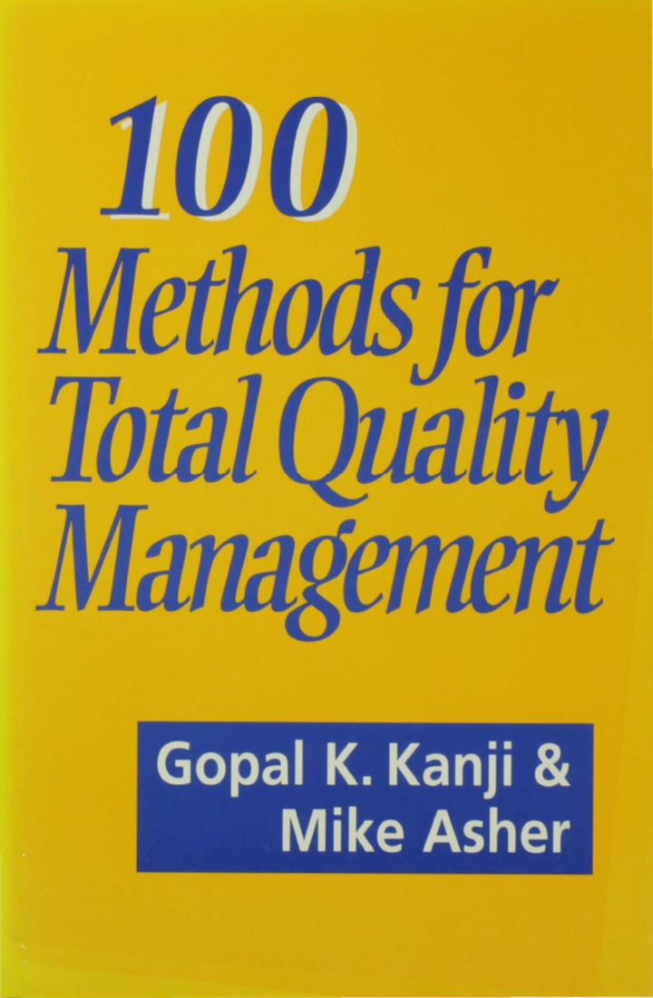 100 Methods for Total Quality Management 1st Edition